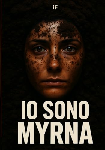 Io sono Myrna (MCA) (Italian Edition)