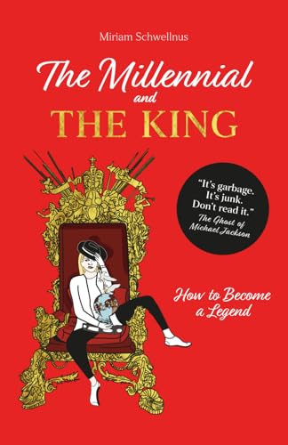 The Millennial And The King: How To Become A Legend