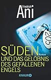 Süden und das Gelöbnis des gefallenen Engels (Ein Fall für Tabor Süden, Band 4) - Friedrich Ani