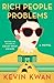 Rich People Problems: A Novel