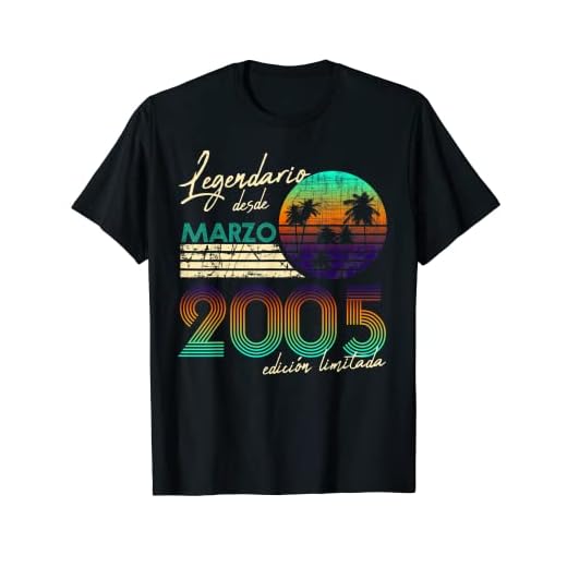 Cumpleaños Hombre Regalos Legendario Desde Marzo 2005 Camiseta