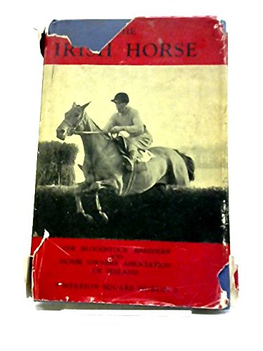 The Irish Horse Volume XXXII [32] B0047588W6 Book Cover