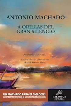 A orillas del gran silencio...