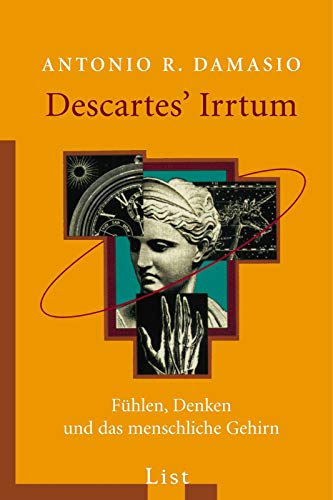 Descartes' Irrtum: Fühlen, Denken und das menschliche Gehirn (0) Descartes' Irrtum: Fühlen, Denken und das menschliche Gehirn (0)
