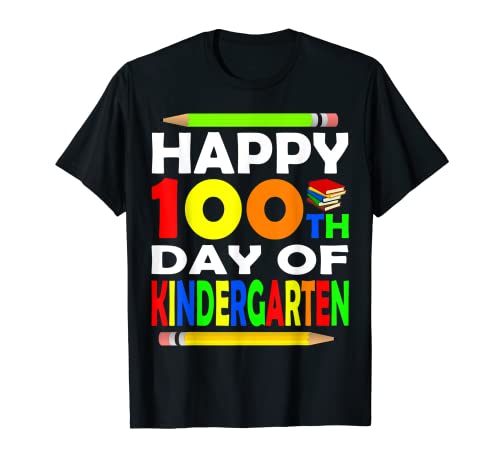 Happy 100th Day Of Kindergarten For Teachers Kids Boys Girls Maglietta