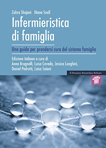 Infermieristica di famiglia. Una guida per prendersi cura del sistema famig