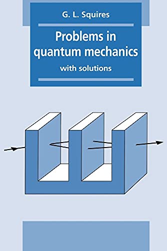 Problems in Quantum Mechanics: With Solutions view 2