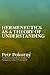 Hermeneutics as a Theory of Understanding, Volume 1