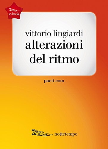 Alterazioni del ritmo (Poesia) Alterazioni del ritmo (Poesia)