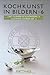 Kochkunst in Bildern 6: International Exhibition for Culinary Art 2000 (International Exhibition for Culinary Art)