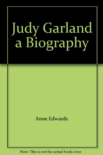 Judy Garland a Biography B000KDWTC4 Book Cover