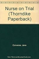 Nurse on Trial 0783893442 Book Cover