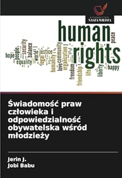 Paperback &#346;wiadomo&#347;c praw czlowieka i odpowiedzialno&#347;c obywatelska w&#347;ród mlodzie&#380;y [Polish] Book