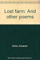 Lost farm: And other poems 1891535021 Book Cover