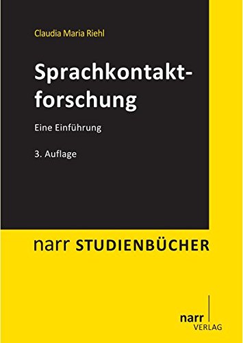 Sprachkontaktforschung: Eine Einführung (Narr Studienbücher) Sprachkontaktforschung: Eine Einführung (Narr Studienbücher)