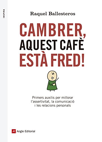 Cambrer Aquest Cafè Està Fred! (Inspira)