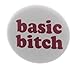 A&T Designs - Basic Bitch 1.25