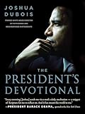 The President's Devotional: The Daily Readings That Inspired President Obama