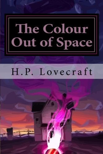 The Colour Out of Space 197589541X Book Cover