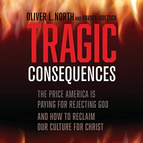 Tragic Consequences by David L. Goetsch, Oliver L. North episode artwork