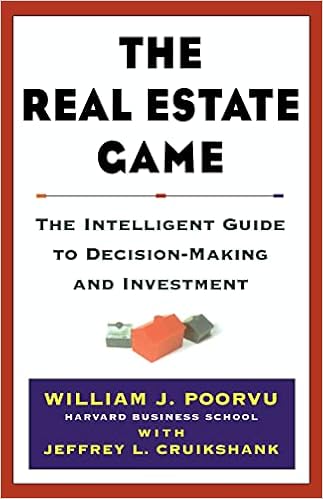 The Real Estate Game: The Intelligent Guide To Decisionmaking And Investment book cover