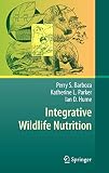 Integrative Wildlife Nutrition