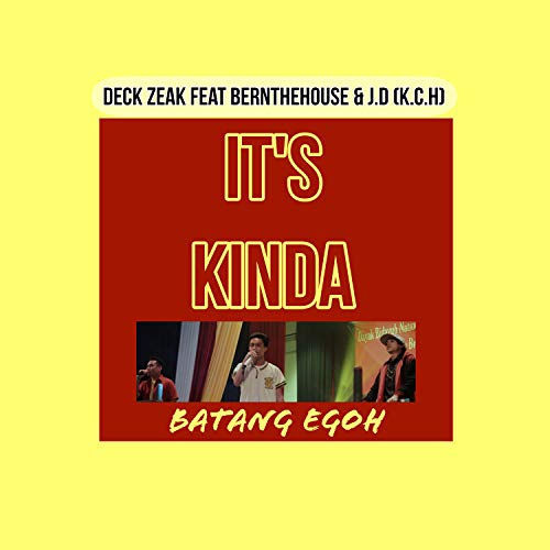 It's kinda: batang egoh