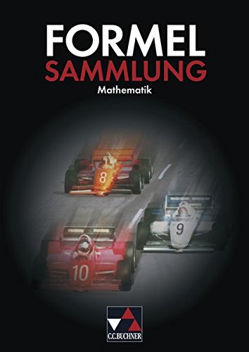 Formelsammlungen / Formelsammlung Mathematik: Für Hauptschulen und mittlere Reife Formelsammlungen / Formelsammlung Mathematik: Für Hauptschulen und mittlere Reife