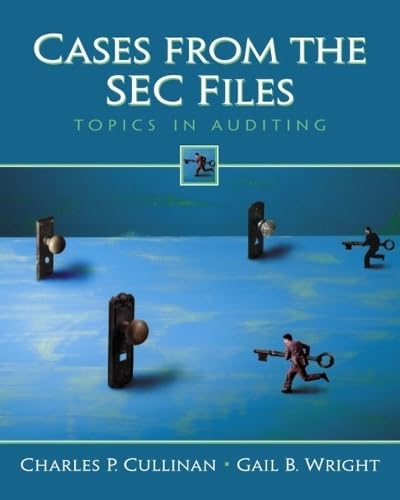 Cases from the Sec Files: Topics in Auditing