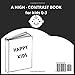 What is this? High Contrast Black and White Book for Babies and Newborns: Pages with contrasting illustrations supporting proper vision development