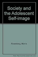 Society and the Adolescent Self-Image 0691093350 Book Cover