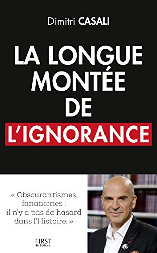 Télécharger La longue montée de l'ignorance Livre PDF Gratuit