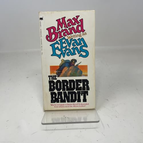 The Border Bandit 044674218X Book Cover