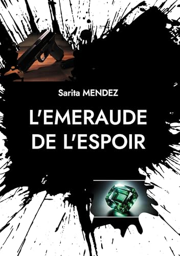 L'emeraude de l'espoir (French Edition