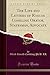The Life and Letters of Roscoe Conkling Orator, Statesman, Advocate (Classic Reprint)
