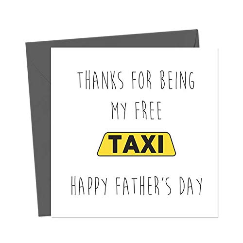 Thanks For Being My Free Taxi Happy Father S Day Funny Rude Offensive Joke Father S Day Card Amazon Co Uk Handmade