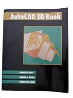 The Autocad 3d Book (The Autocad Reference Library) 0940087189 Book Cover