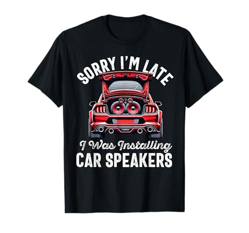 Car Stereo For Audio Installer Speakers Car Bass Funny T-Shirt