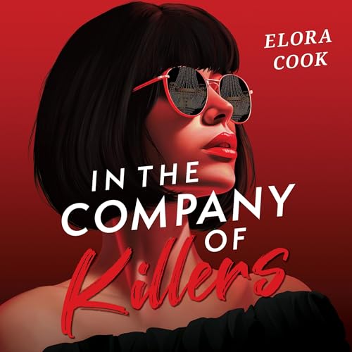 In the Company of Killers by Elora Cook episode artwork