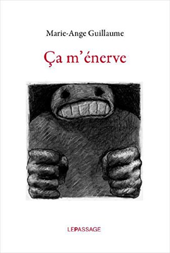 Ca m'énerve (La petite collection) Francais PDF