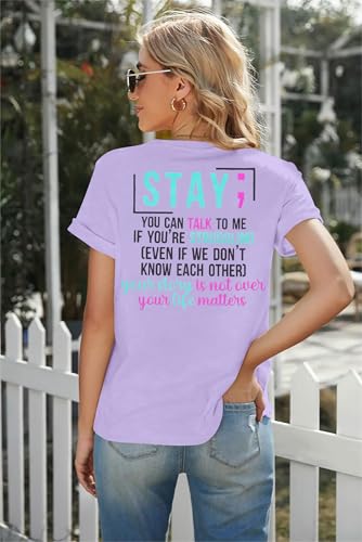 Women Suicide Awareness Shirts Suicide Prevention Shirt Stay Need You Tees Therapist Psychologist Tee Top4