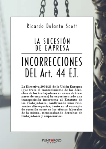 Portada de La sucesión de empresas / incorrecciones del artículo 44 Et