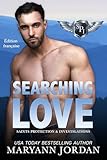 jordan xiii clot  Searching Love: Édition française (Saints Protection & Investigations French Edition t. 12)