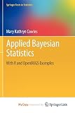 Applied Bayesian Statistics: With R and OpenBUGS Examples