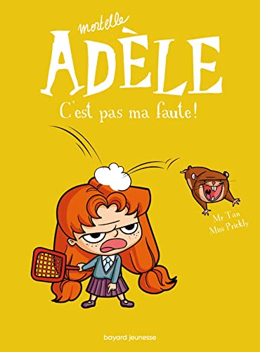 BD Mortelle Adèle, Tome 03: C'est pas ma faute !