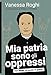 Mia Patria Sono Gli Oppressi. Don Milani, La Scuola, La Guerra - 3