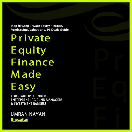 Private Equity Finance Made Easy by Umran Nayani episode artwork