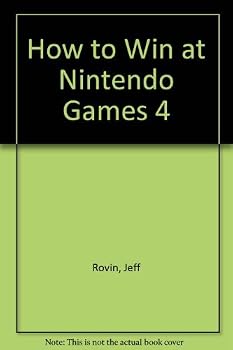How to Win at Nintendo Games 4 (How to Win at Nintendo Games)