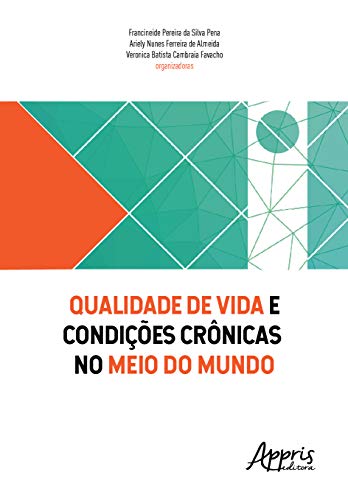 Qualidade de vida e condições crônicas no meio do mundo