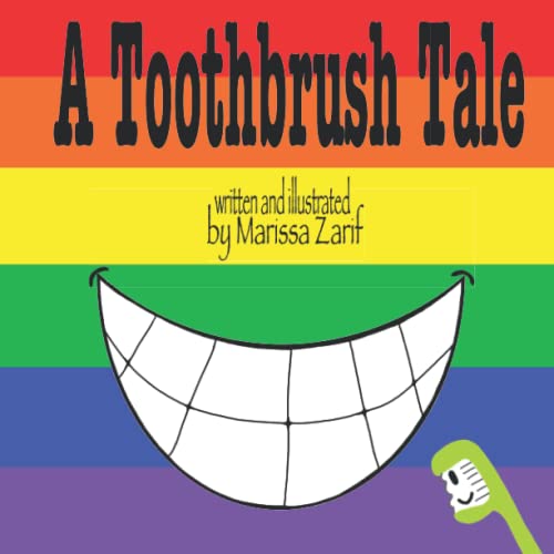 A Toothbrush Tale